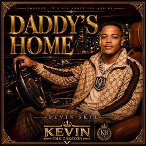 Daddy's Home (feat. Devin Skye)