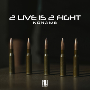 2 LIVE IS 2 FIGHT