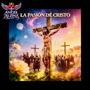LA PASIÓN DE CRISTO