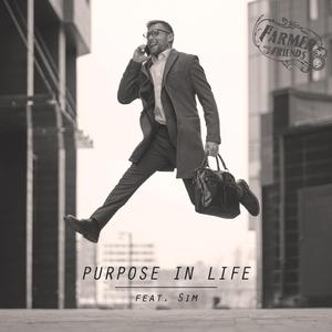 Purpose in life (feat. Sim)