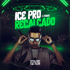 Ice pro Recalcado