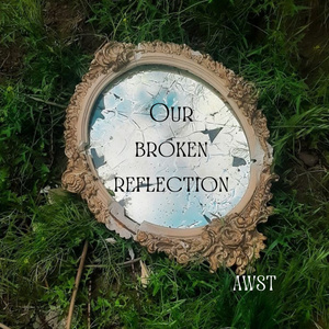 Our Broken Reflection (Pre-Debut)