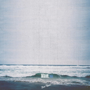 Wave.≋