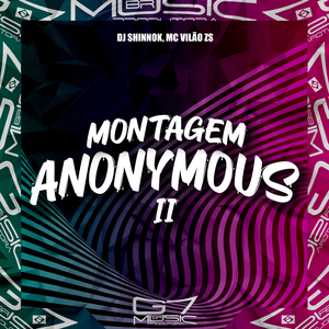 Montagem Anonymous 2.0