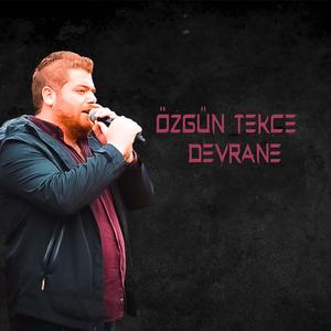 Özgün Tekce - Devrane