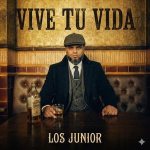 LOS JUNIOR-VIVE TU VIDA