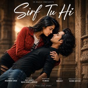 Sirf Tu Hi
