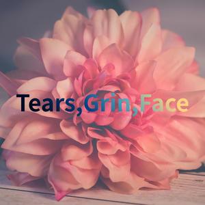 Tears,Grin,Face (feat. SEPH1A)