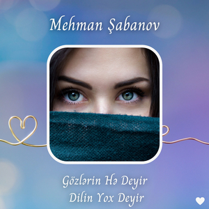 Gözlərin Hə Deyir Dilin Yox Deyir