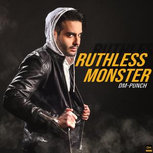 Ruthless Monster
