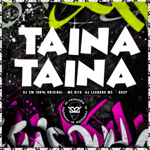 TAINA TAINA