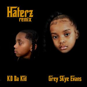 Haterz (feat. KD Da Kid) (Remix)