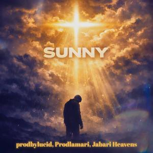 Sunny (feat. Prodlamari & Jabari Heavens)