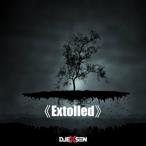 DJeXsen - 《Extolled》NO.01-Guess