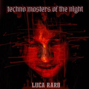 Techno Monsters Of The Night