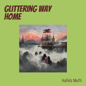 Glittering Way Home