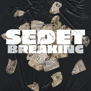 Sedet Breaking