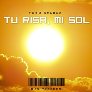 TU RISA, MI SOL