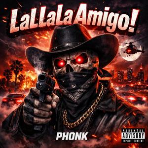 Lallala Amigo!