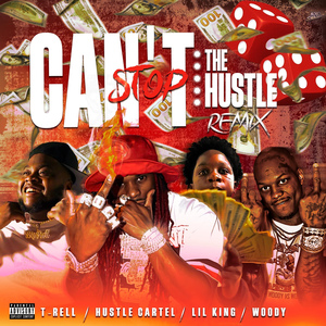 Can't Stop the Hustle (Remix)