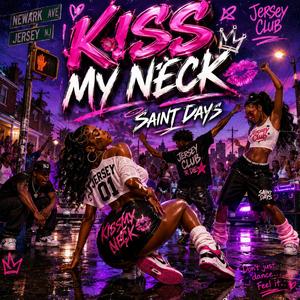 Kiss My Neck