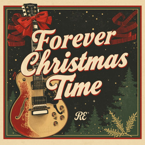 Forever Christmas Time