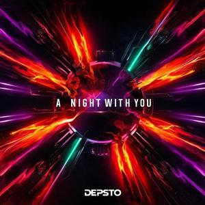 DEPSTO- A night with you