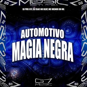 Automotivo Magia Negra