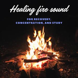 Healing fire sound (Focus & Concentration)
