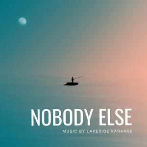 Nobody Else