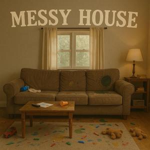 Messy House