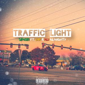 Traffic Light (feat. Dk Almighty & Ali Almighty)