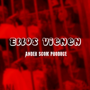 Ellos Vienen