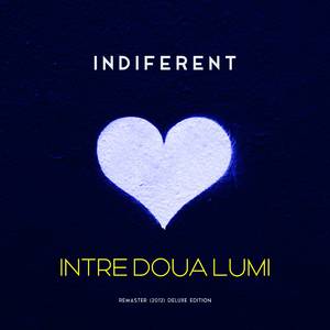 Intre Doua Lumi (Remaster 2012 - Deluxe Edition)