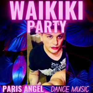WAIKIKI PARTY