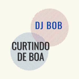 CURTINDO DE BOA