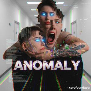 ANOMALY