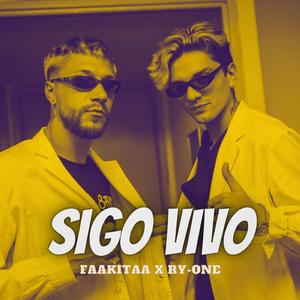 Sigo Vivo (feat. Faakitaa & Ry-Øne)