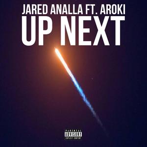 Up Next (feat. Aroki) (Remaster)