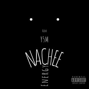 Nachee Energy (feat. Y5M)