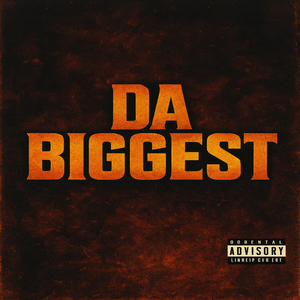 da biggest
