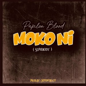 Moko Ni (Somebody)