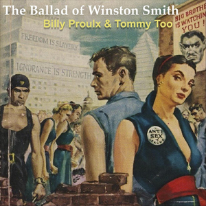 The Ballad of Winston Smith