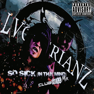 So Sick (In Tha' Mind) [Club Hell Mix]
