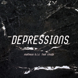 Depressions (feat. Choqe)