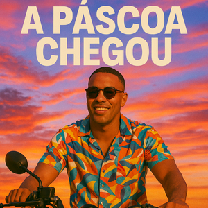A páscoa chegou