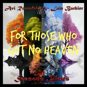 For Those Who Got No Heaven