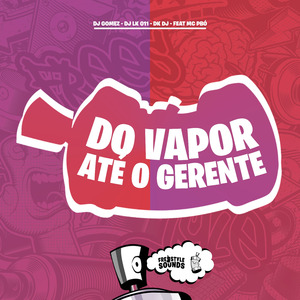 Do Vapor Até O Gerente