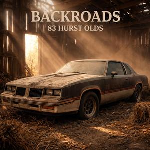 Backroads '83 Hurst Olds