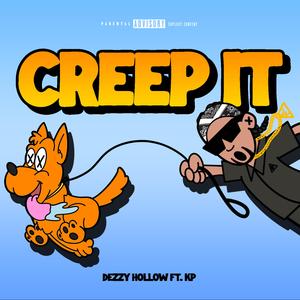 Creep It